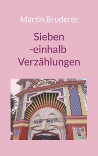 Produktbild: Siebeneinhalb Verz&auml;hlungen