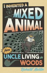 Produktbild: I Inherited a Mixed Animal from Uncle Living in Woods