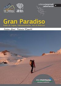 Produktbild: Gran Paradiso. Valle di Cogne, Valsavarenche, Val di Rh&ecirc;mes