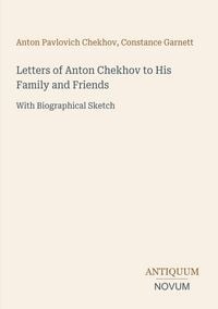 Produktbild: Letters of Anton Chekhov to His Family and Friends