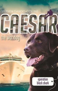 Produktbild: Caesar the War Dog: Operation Black Shark