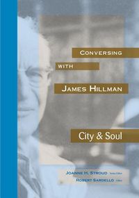 Produktbild: Conversing with James Hillman City & Soul