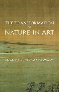 Produktbild: The Transformation of Nature in Art