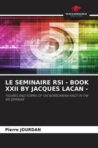Produktbild: Le Seminaire Rsi - Book Xxii By Jacques Lacan -