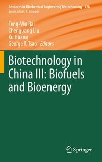 Produktbild: Biotechnology in China III: Biofuels and Bioenergy