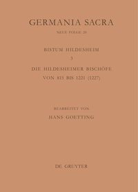 Produktbild: Die Bist&uuml;mer der Kirchenprovinz Mainz. Das Bistum Hildesheim 3. Die Hildesheimer Bisch&ouml;fe von 815 bis 1221 (1227)