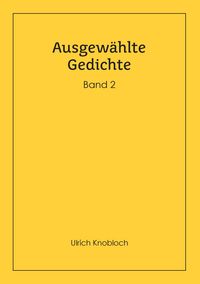 Produktbild: Ausgew&auml;hlte Gedichte, Band 2
