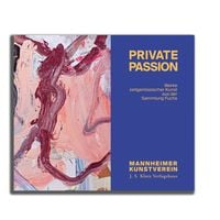 Bild vom Artikel Private Passion – Werke zeitgenössischer Kunst aus der Sammlung Fuchs vom Autor Manfred Fuchs
