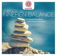 Produktbild: entspanntSEIN-Zur&uuml;ck zur inneren Balance
