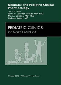 Produktbild: Neonatal and Pediatric Clinical Pharmacology, An Issue of Pediatric Clinics