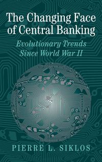 Produktbild: The Changing Face of Central Banking: Evolutionary Trends Since World War II