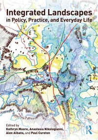 Produktbild: Integrated Landscapes in Policy, Practice and Everyday Life
