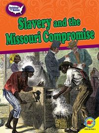 Produktbild: Slavery and the Missouri Compromise