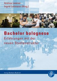 Produktbild: Bachelor bolognese - Erfahrungen mit der neuen Studienstruktur