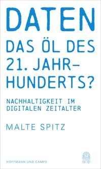 Produktbild: Daten - das &Ouml;l des 21. Jahrhunderts?