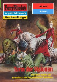 Produktbild: Perry Rhodan 2121: Turm der Visionen