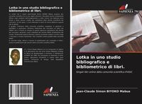 Produktbild: Lotka in uno studio bibliografico e bibliometrico di libri.