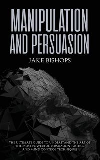 Produktbild: Manipulation and Persuasion