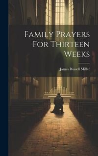 Produktbild: Family Prayers For Thirteen Weeks