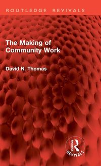 Produktbild: The Making of Community Work