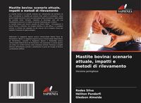 Produktbild: Mastite bovina: scenario attuale, impatti e metodi di rilevamento