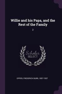 Produktbild: Willie and his Papa, and the Rest of the Family