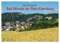 Produktbild: Nahe-Romantik: Bad M&uuml;nster am Stein-Ebernburg (Wandkalender 2027 DIN A2 quer), CALVENDO Monatskalender