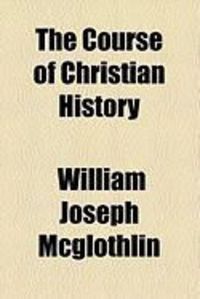 Produktbild: The Course of Christian History