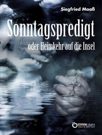 Produktbild: Sonntagspredigt oder Heimkehr auf die Insel