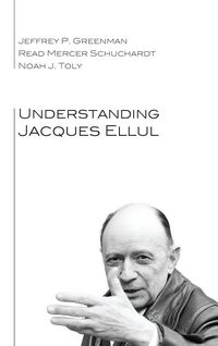Produktbild: Understanding Jacques Ellul