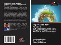 Produktbild: Importanza delle relazioni pubblico/comunit&agrave; nella gestione dell'immagine