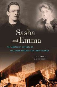 Produktbild: Sasha and Emma: The Anarchist Odyssey of Alexander Berkman and Emma Goldman