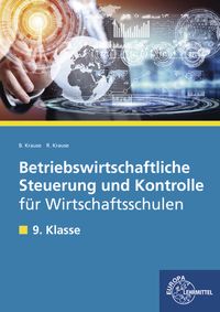 Produktbild: Betriebswirtschaftliche Steuerung und Kontrolle f&uuml;r Wirtschaftsschulen