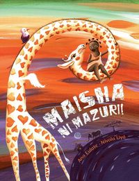 Produktbild: Maisha Ni Mazuri! (Life Is Beautiful!)