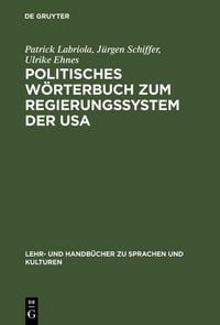 Produktbild: Politisches W&ouml;rterbuch zum Regierungssystem der USA