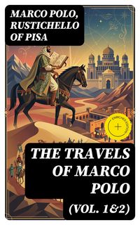 Produktbild: The Travels of Marco Polo (Vol. 1&2)