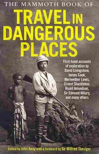 Produktbild: The Mammoth Book of Travel in Dangerous Places