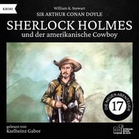 Produktbild: Sherlock Holmes und der amerikanische Cowboy (Die neuen Abenteuer, Folge 17)