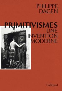 Produktbild: Primitivismes : une invention moderne