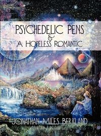 Produktbild: Psychedelic Pens & A Hopeless Romantic