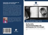 Produktbild: Kulturelle Veranstaltungen als p&auml;dagogische Strategie