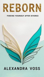 Produktbild: Reborn: Finding Yourself After Divorce (The Finding Yourself Series, #3)