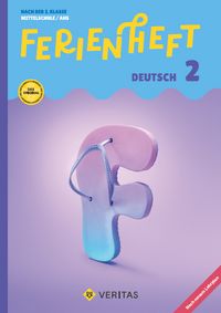 Produktbild: Deutsch Ferienhefte - Ferienheft Deutsch 2. Klasse MS/AHS - Lehrplan 2023 - Mit eingelegten Lösungen