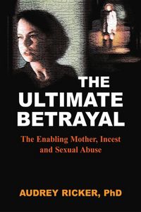 Produktbild: The Ultimate Betrayal