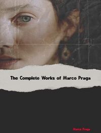 Produktbild: The Complete Works of Marco Praga