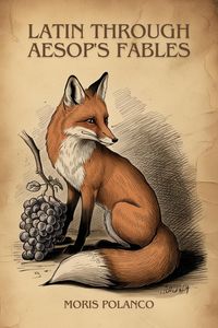 Produktbild: Latin Through Aesop's Fables