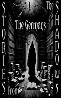 Produktbild: Stories From the Shadows - The Germans