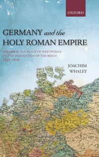 Produktbild: Germany and the Holy Roman Empire, Volume 2