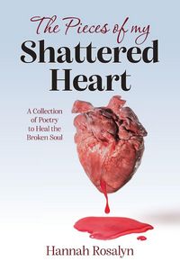 Produktbild: The Pieces of my Shattered Heart