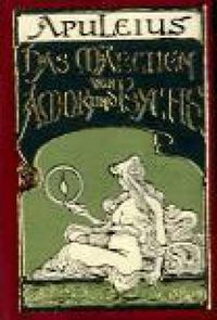 Bild vom Artikel Das Märchen von Amor und Psyche (VORZUGSAUSGABE) vom Autor Lucius Apuleius